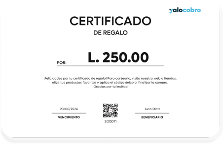 Certificado de regalo por L. 250.00 emitido con Yalo Cobro